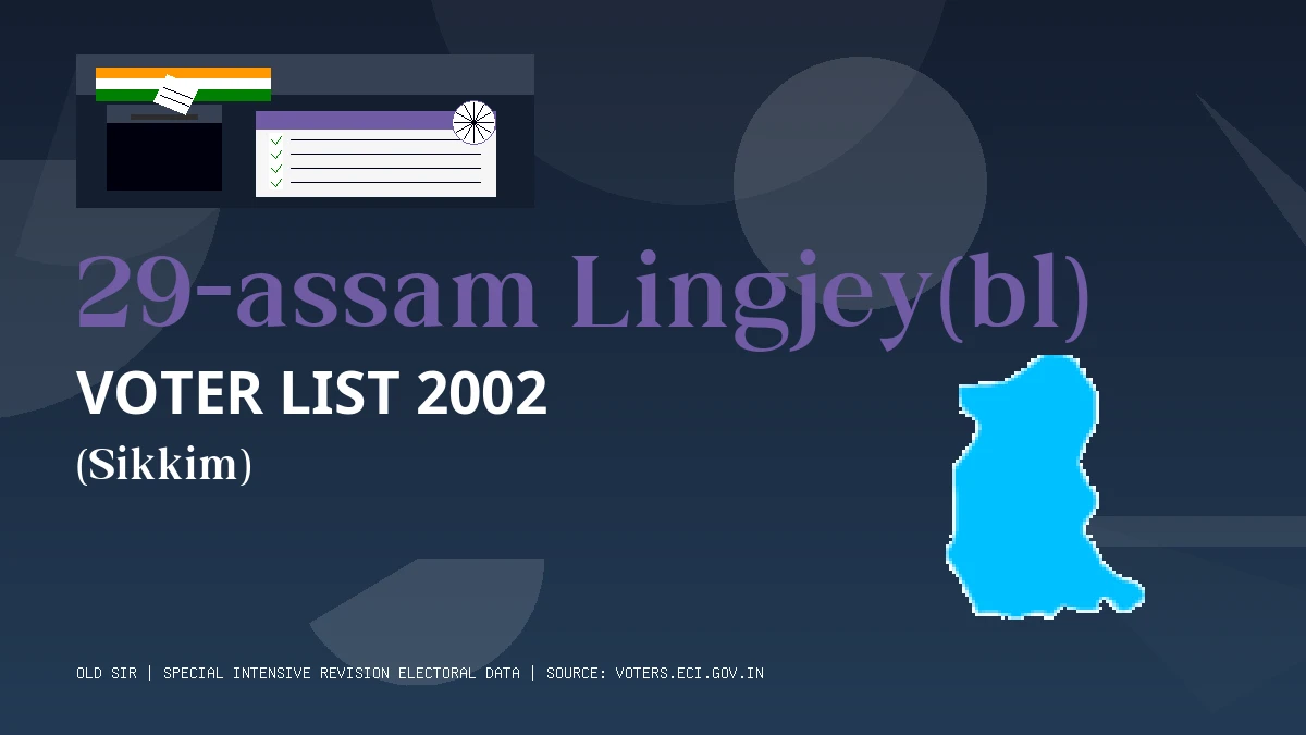 29-assam Lingjey(bl) Voter List 2002 PDF Download Sikkim