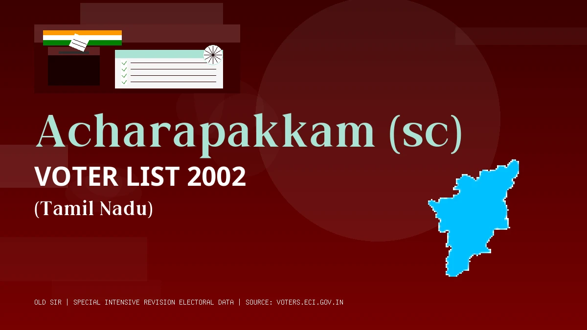 Acharapakkam (sc) Voter List 2002 PDF Download Tamil Nadu
