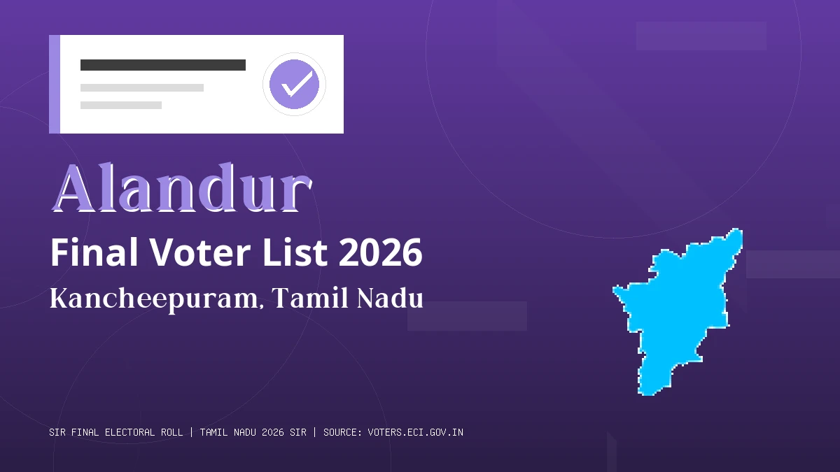 Alandur Final Voter List 2026 Tamil Nadu