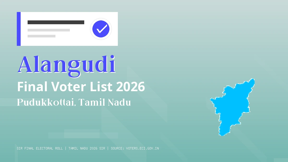 Alangudi Final Voter List 2026 Tamil Nadu