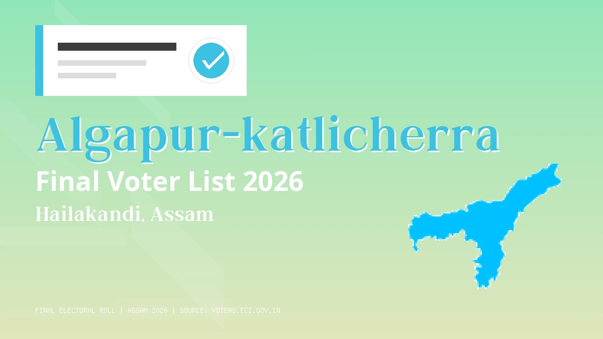 Algapur-katlicherra Final Voter List 2026 Assam