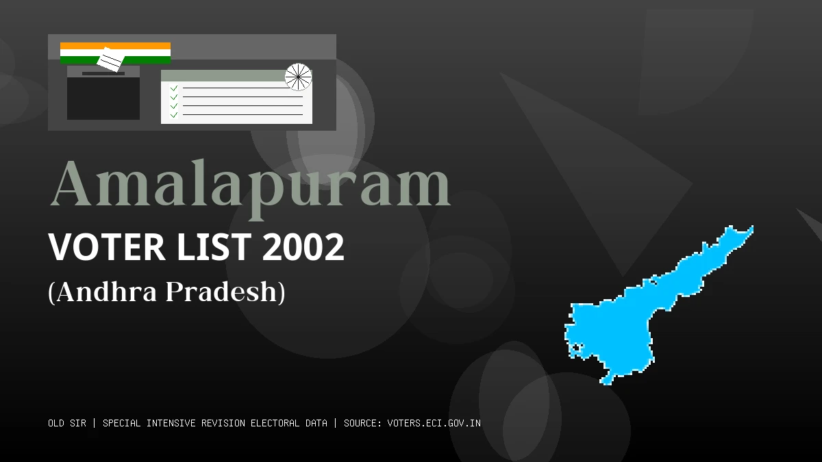 Amalapuram Voter List 2002 PDF Download Andhra Pradesh