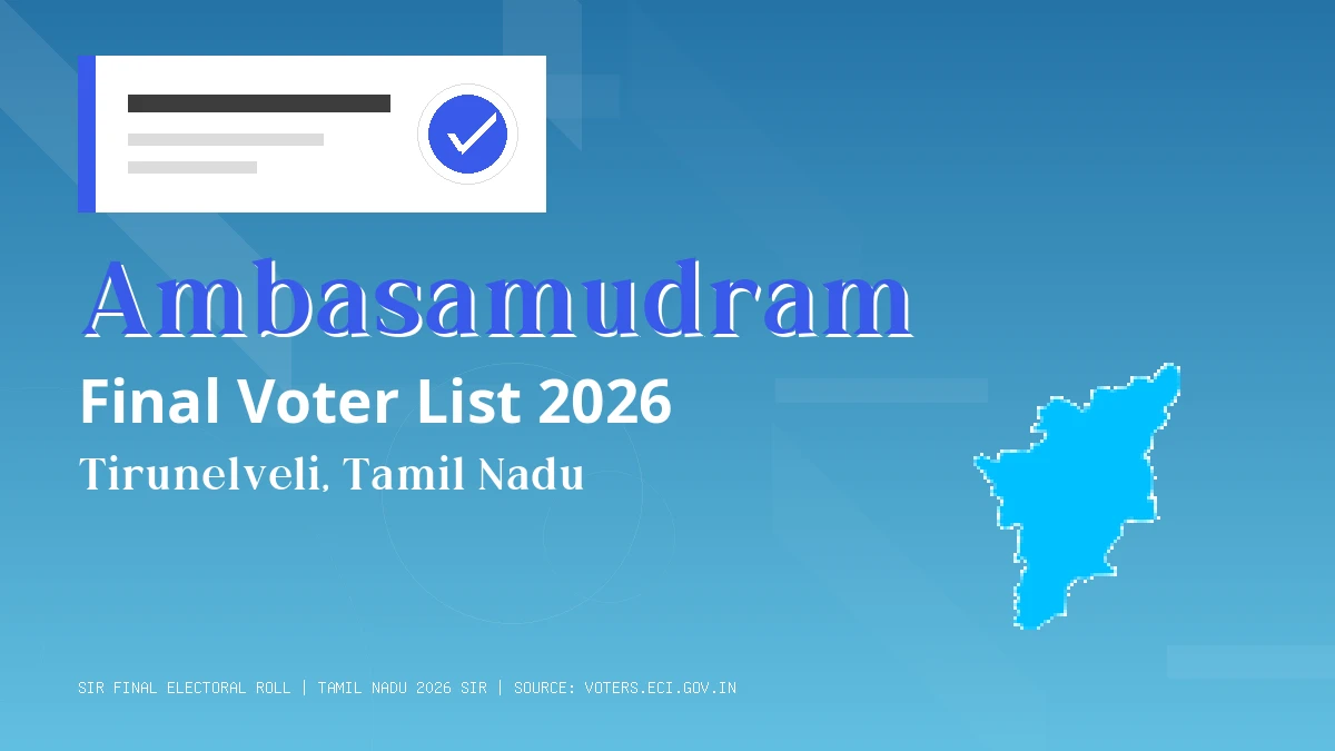 Ambasamudram Final Voter List 2026 Tamil Nadu