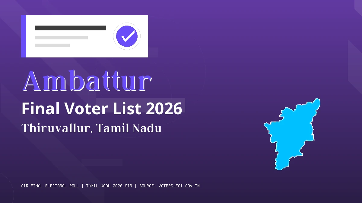 Ambattur Final Voter List 2026 Tamil Nadu