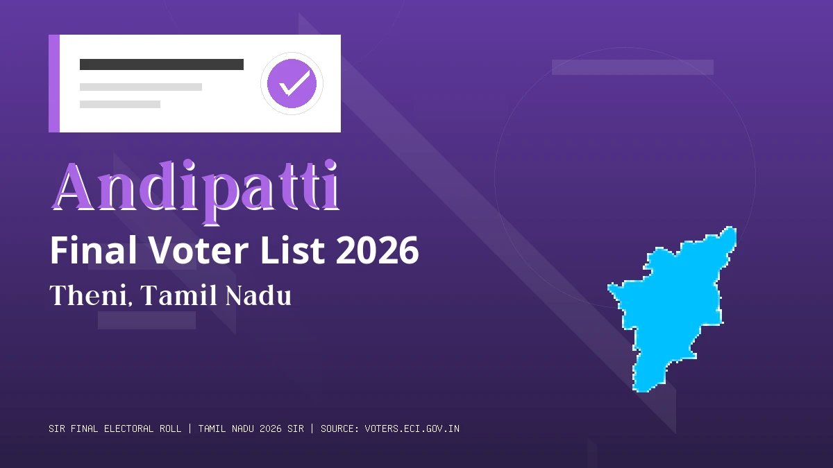Andipatti Final Voter List 2026 Tamil Nadu