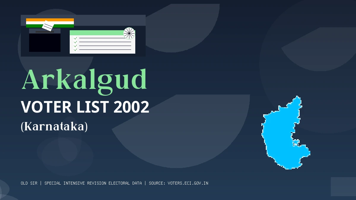 Arkalgud Voter List 2002 PDF Download Karnataka