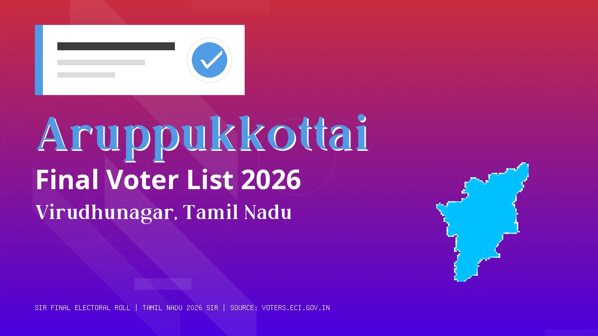 Aruppukkottai Final Voter List 2026 Tamil Nadu