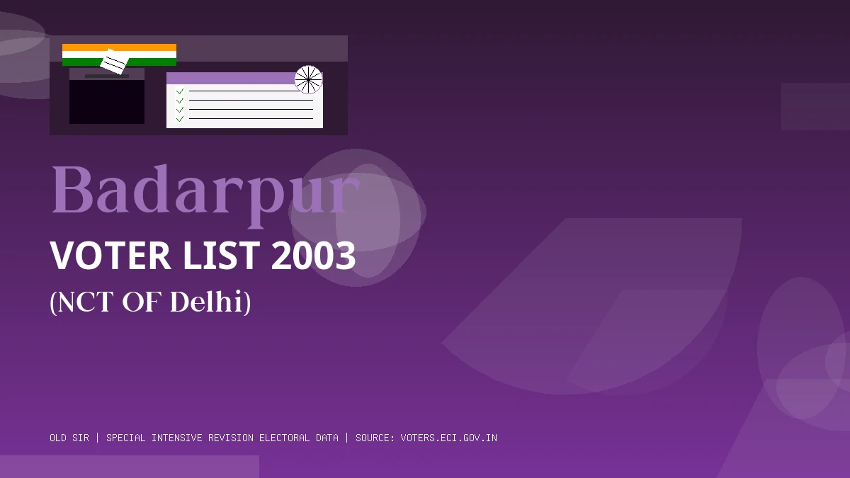 Badarpur Voter List 2003 PDF Download NCT OF Delhi