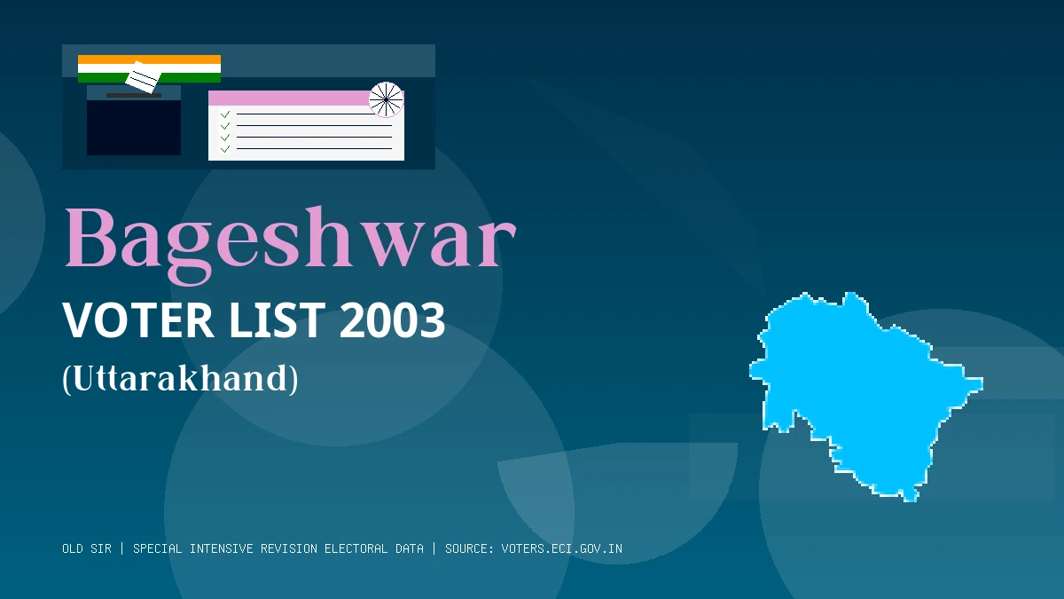 Bageshwar Voter List 2003 PDF Download Uttarakhand