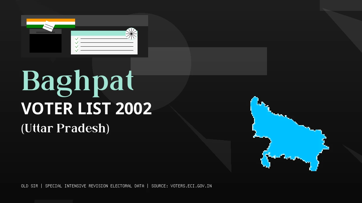 Baghpat Voter List 2002 PDF Download Uttar Pradesh