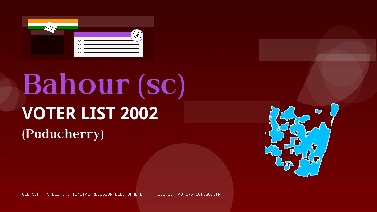 Bahour (sc) Voter List 2002 PDF Download Puducherry