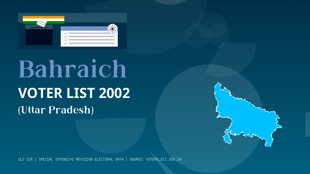 Bahraich Voter List 2002 PDF Download Uttar Pradesh
