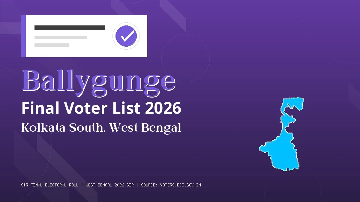 Ballygunge Final Voter List 2026 West Bengal