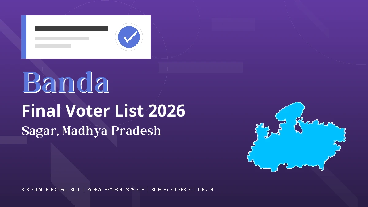 Banda Final Voter List 2026 Madhya Pradesh