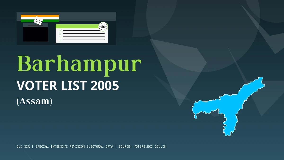 Barhampur Voter List 2005 PDF Download Assam