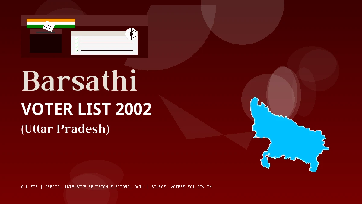 Barsathi Voter List 2002 PDF Download Uttar Pradesh