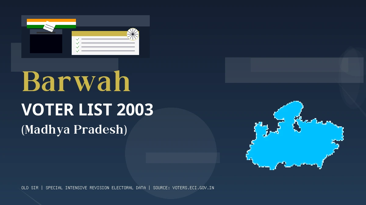 Barwah Voter List 2003 PDF Download Madhya Pradesh