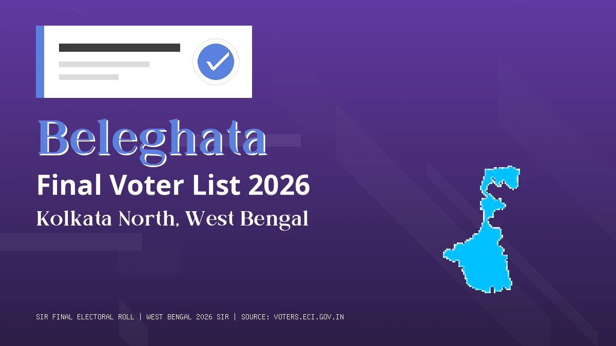 Beleghata Final Voter List 2026 West Bengal