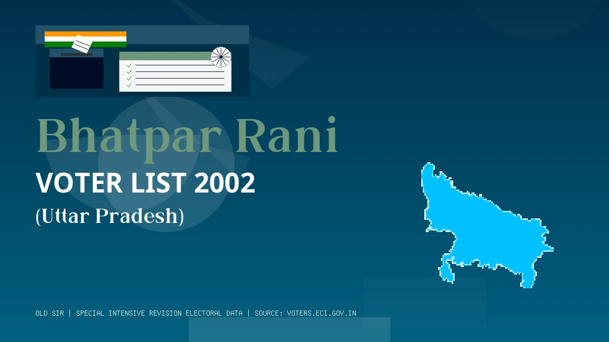 Bhatpar Rani Voter List 2002 PDF Download Uttar Pradesh
