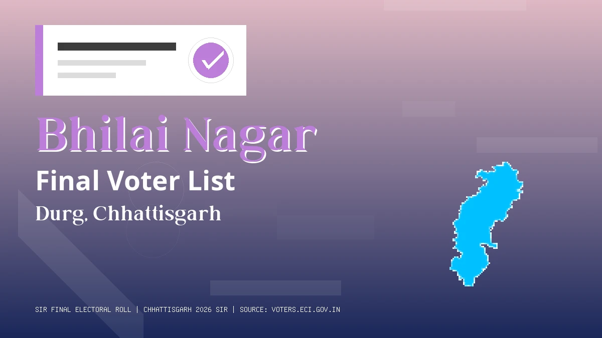 Bhilai Nagar Final Voter List Chhattisgarh