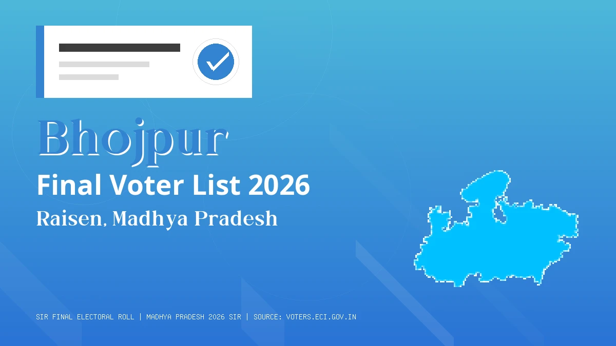 Bhojpur Final Voter List 2026 Madhya Pradesh