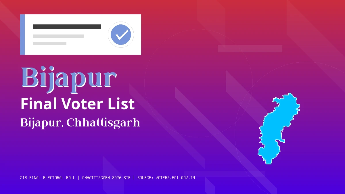 Bijapur Final Voter List Chhattisgarh