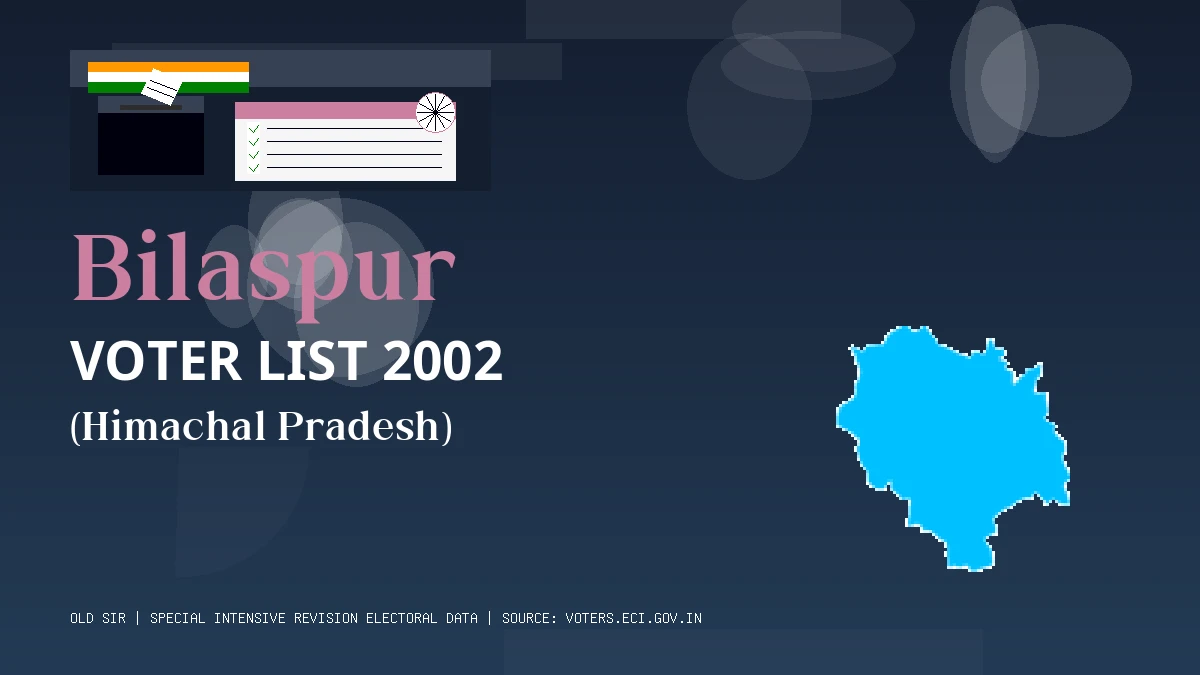 Bilaspur Voter List 2002 PDF Download Himachal Pradesh