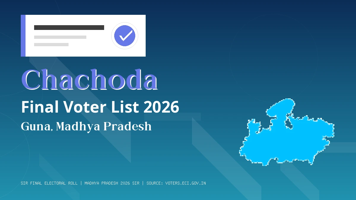 Chachoda Final Voter List 2026 Madhya Pradesh