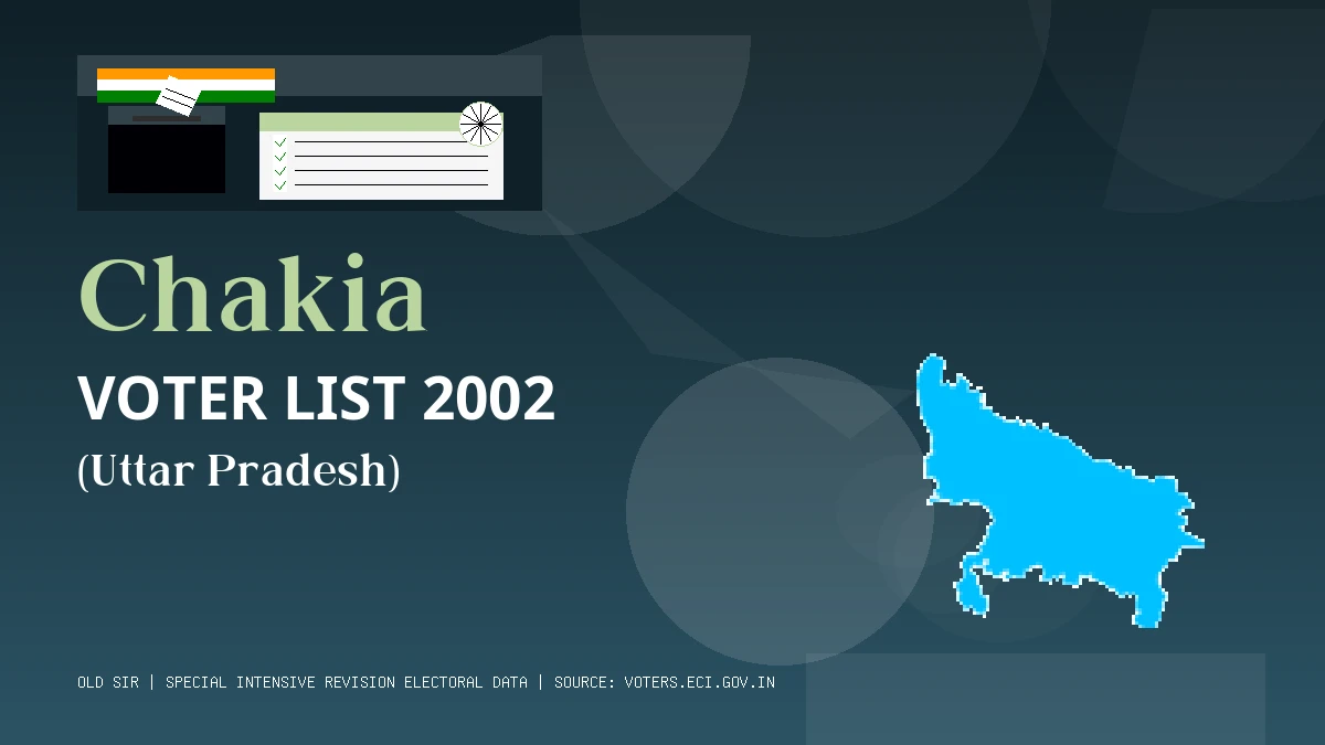 Chakia Voter List 2002 PDF Download Uttar Pradesh