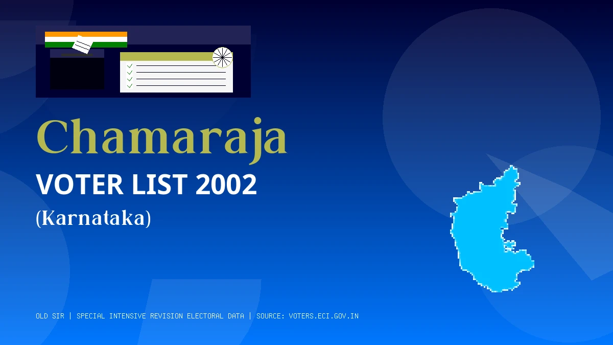 Chamaraja Voter List 2002 PDF Download Karnataka