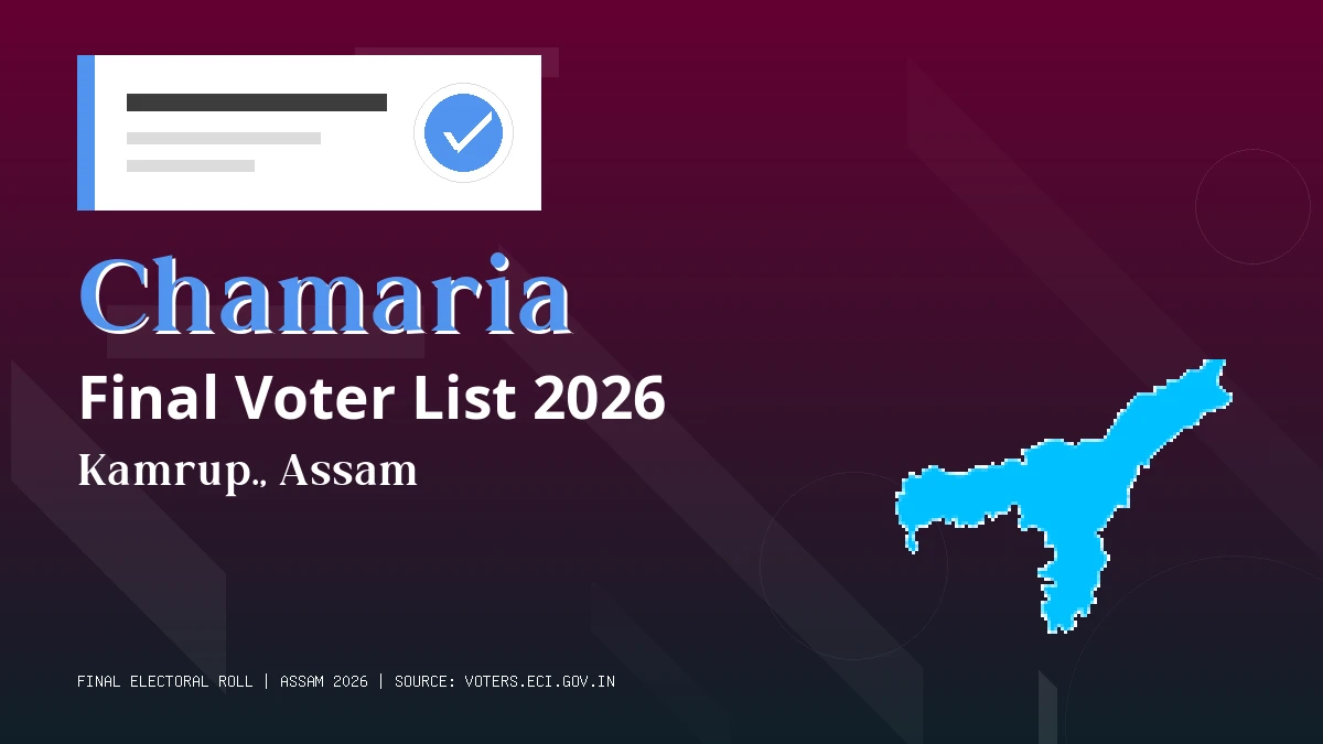 Chamaria Final Voter List 2026 Assam