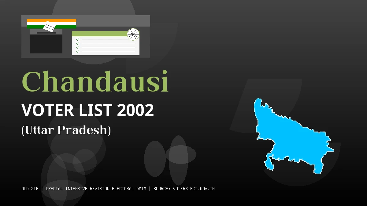 Chandausi Voter List 2002 PDF Download Uttar Pradesh