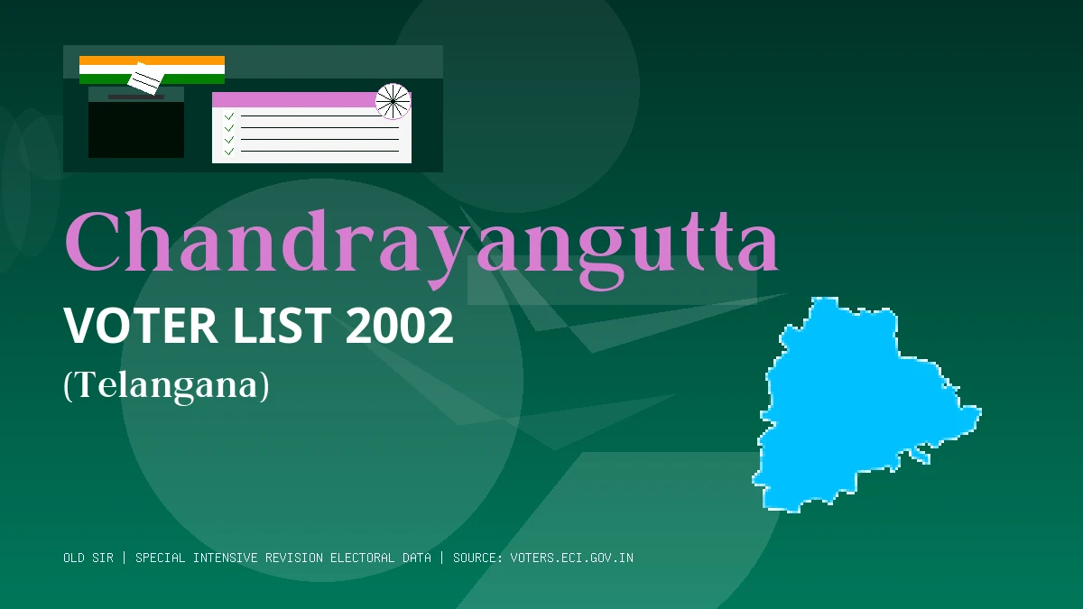 Chandrayangutta Voter List 2002 PDF Download Telangana