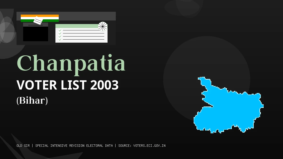 Chanpatia Voter List 2003 PDF Download Bihar