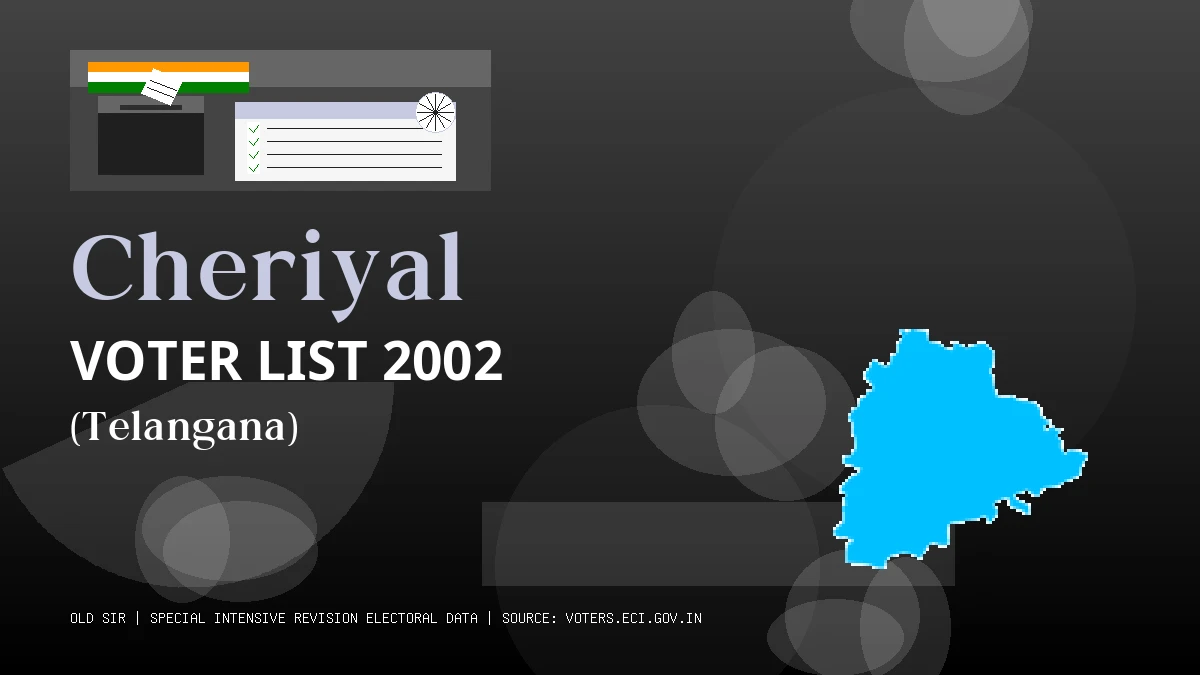 Cheriyal Voter List 2002 PDF Download Telangana