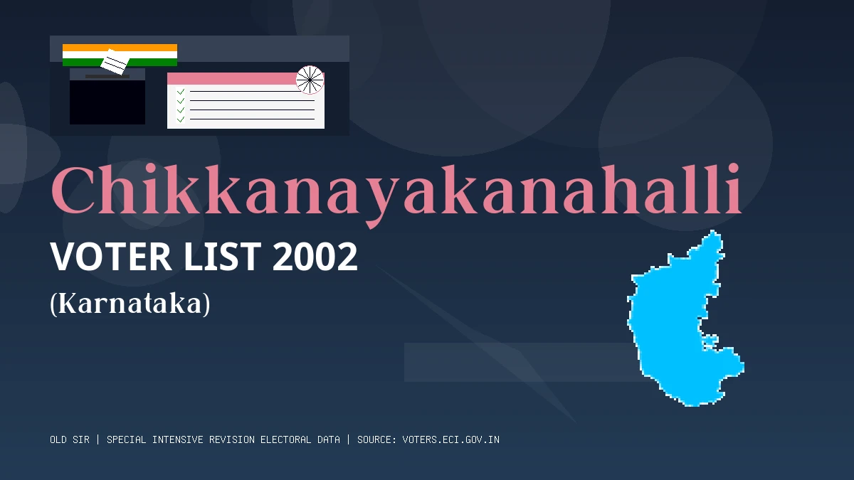 Chikkanayakanahalli Voter List 2002 PDF Download Karnataka