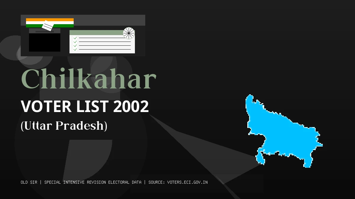 Chilkahar Voter List 2002 PDF Download Uttar Pradesh