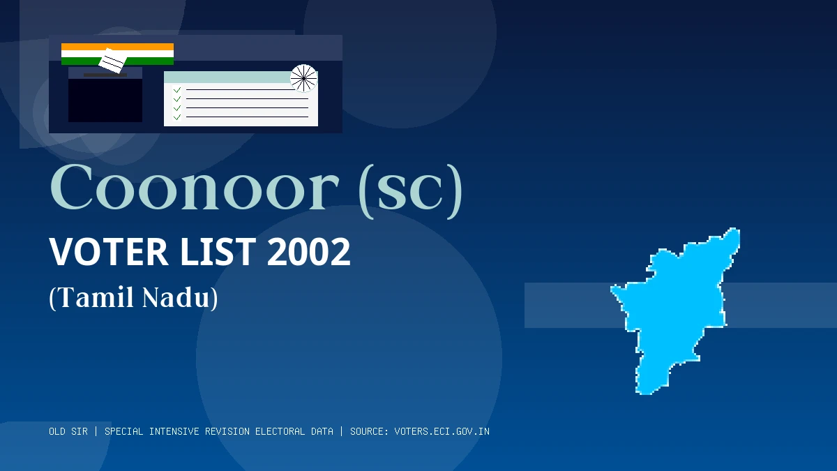 Coonoor (sc) Voter List 2002 PDF Download Tamil Nadu