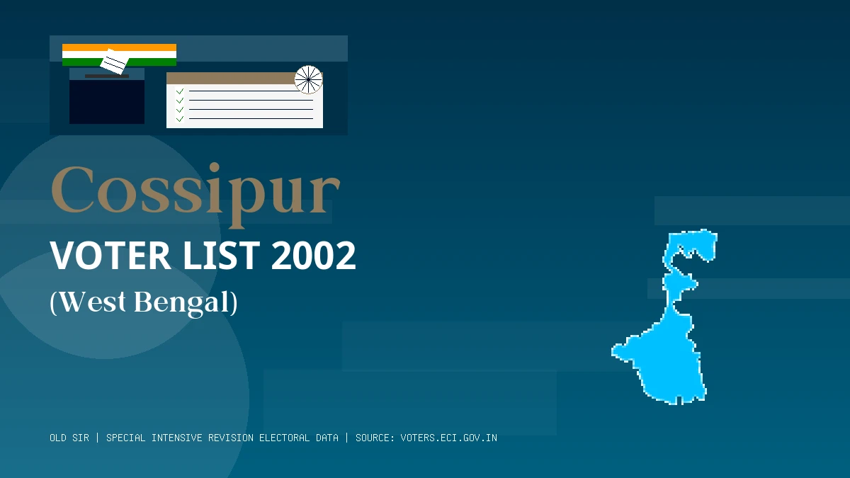 Cossipur Voter List 2002 PDF Download West Bengal