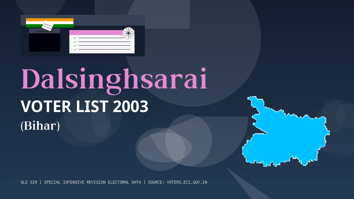 Dalsinghsarai Voter List 2003 PDF Download Bihar