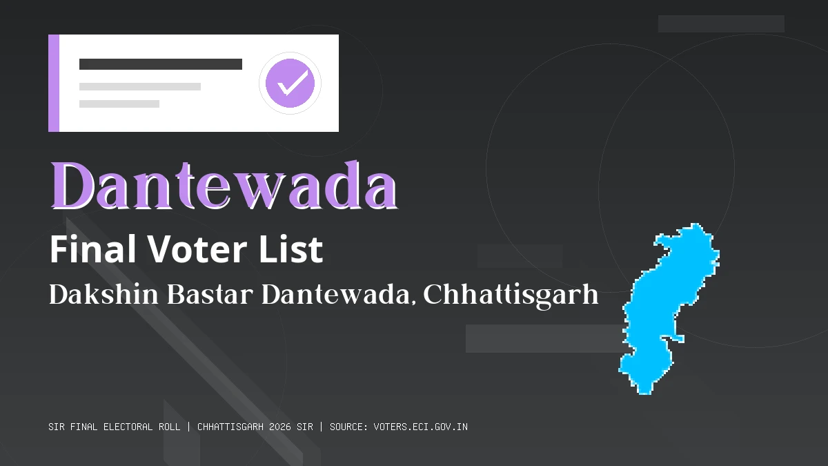Dantewada Final Voter List Chhattisgarh