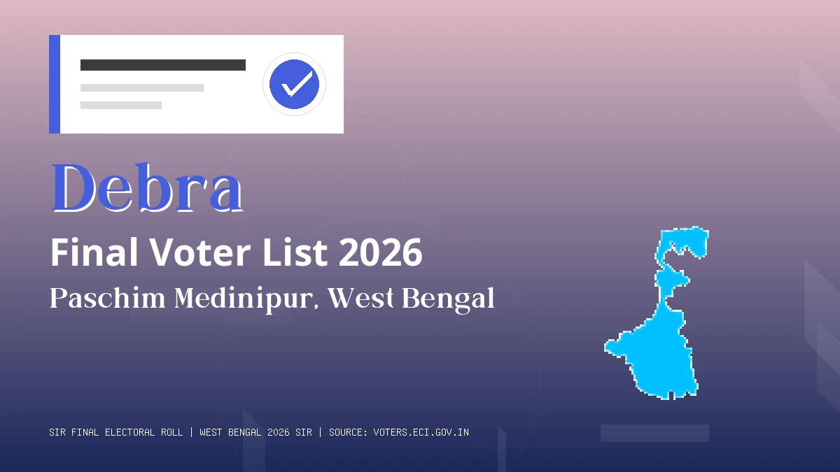 Debra Final Voter List 2026 West Bengal