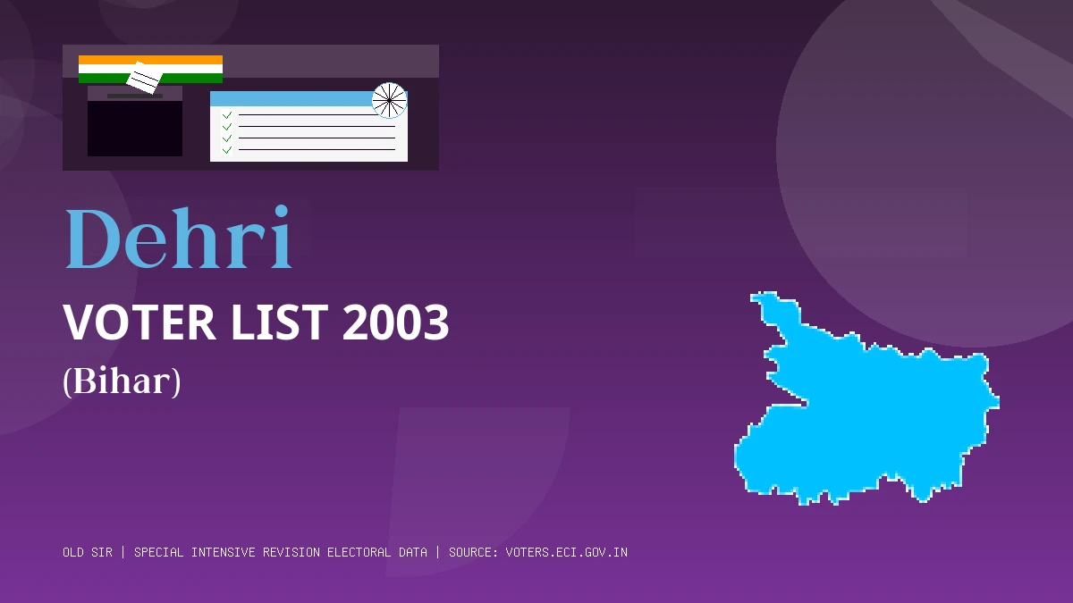 Dehri Voter List 2003 PDF Download Bihar