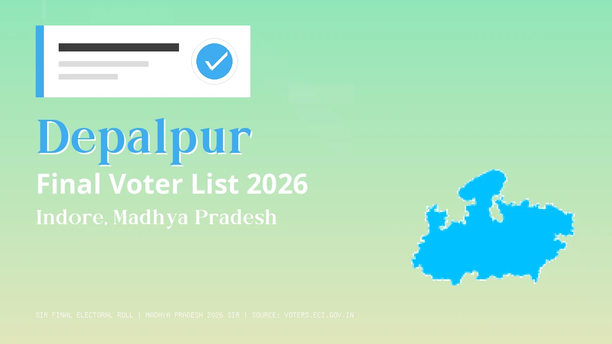 Depalpur Final Voter List 2026 Madhya Pradesh