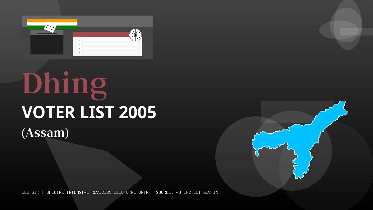 Dhing Voter List 2005 PDF Download Assam