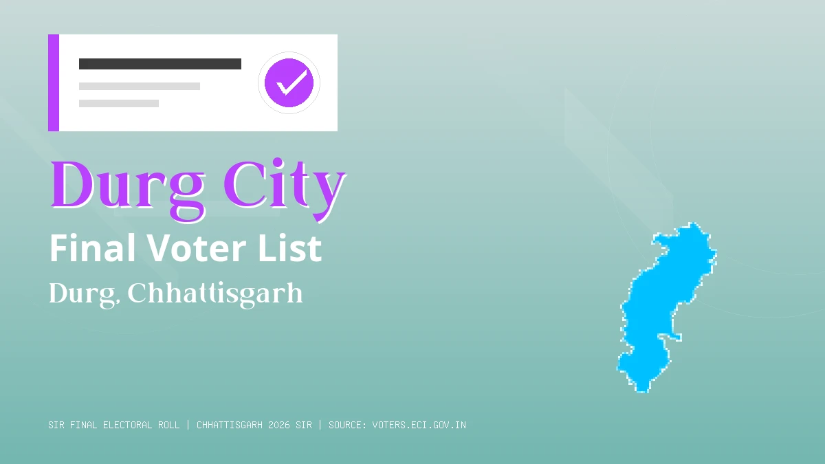 Durg City Final Voter List Chhattisgarh