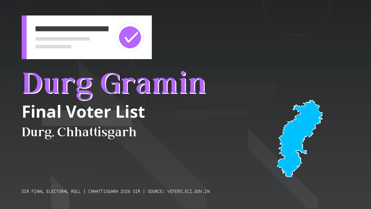 Durg Gramin Final Voter List Chhattisgarh