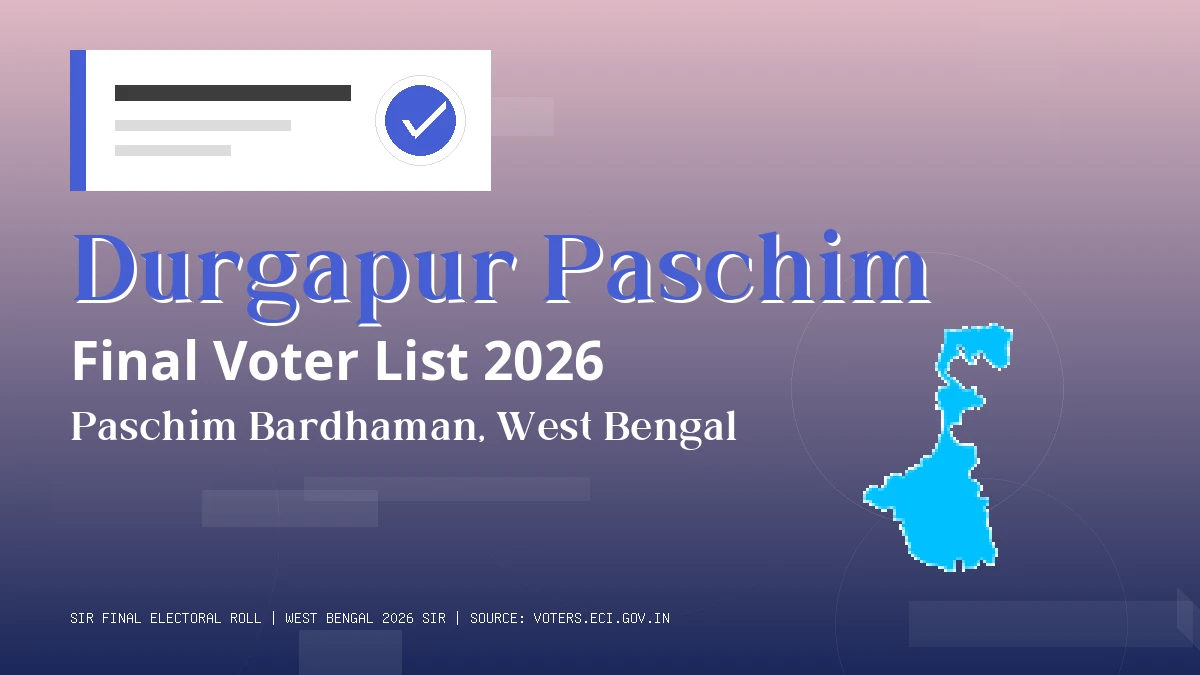 Durgapur Paschim Final Voter List 2026 West Bengal