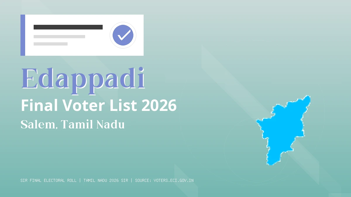 Edappadi Final Voter List 2026 Tamil Nadu