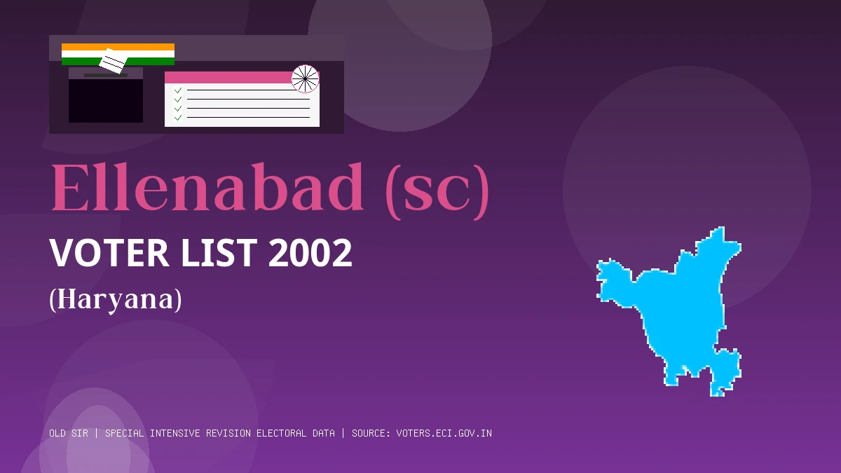 Ellenabad (sc) Voter List 2002 PDF Download Haryana